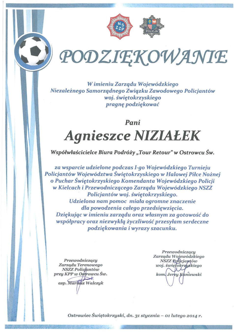 Acknowledgment for supporting the regional police tournament — Agnieszka Niziałek